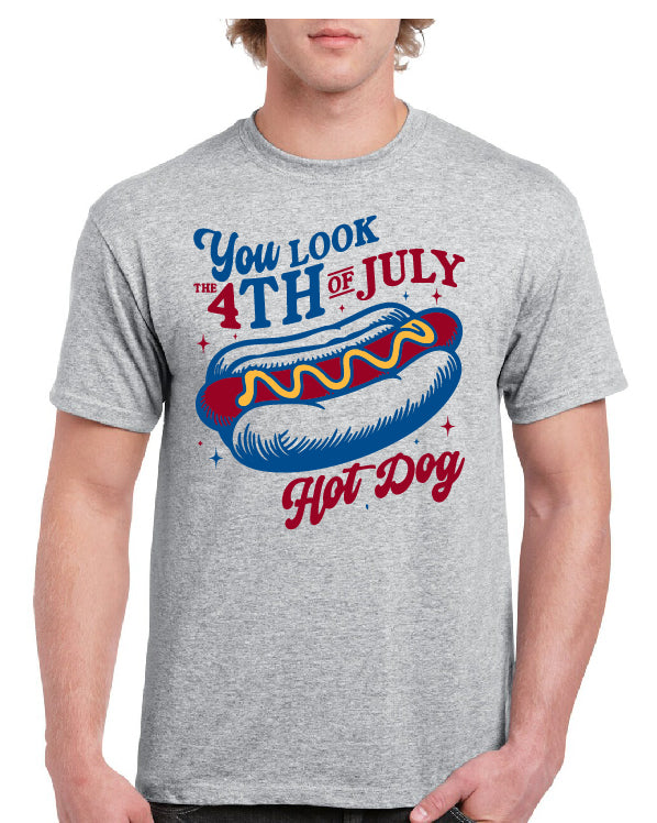 You Look Like The 4th Of July Tee