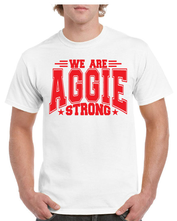 WE ARE AGGIE STRONG