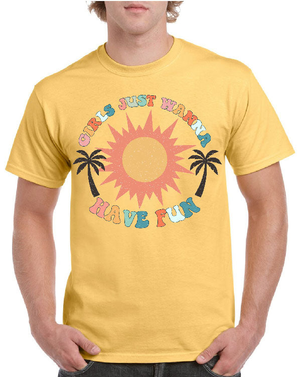 Girls Just Wanna Have Fun Tee