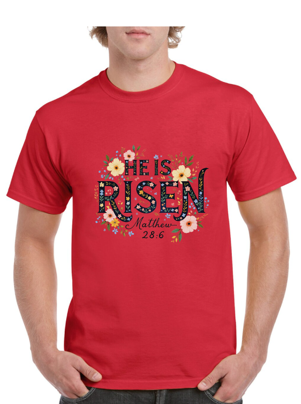 He Is Risen Matthew 28:6 Easter Tee