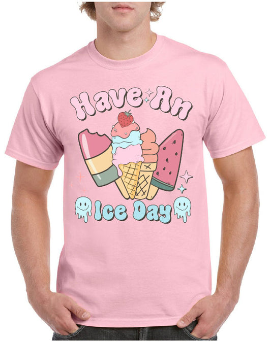 Have An Ice Day Tee