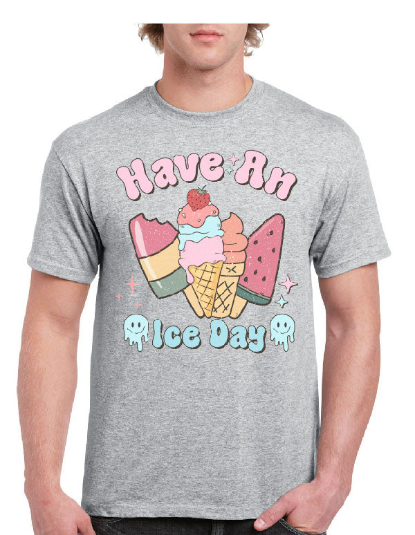 Have An Ice Day Tee