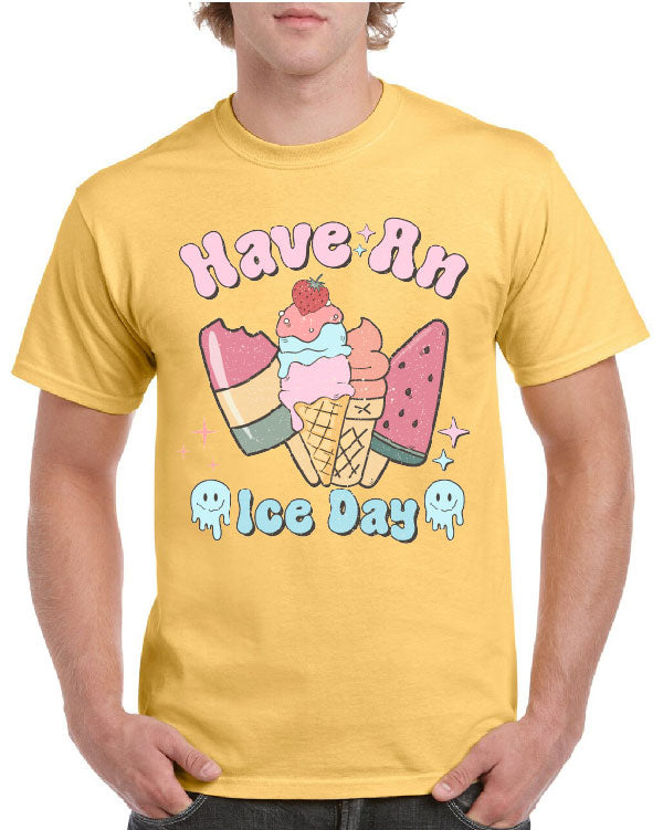 Have An Ice Day Tee