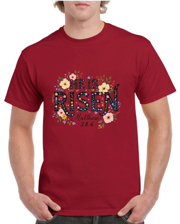 He Is Risen Matthew 28:6 Easter Tee