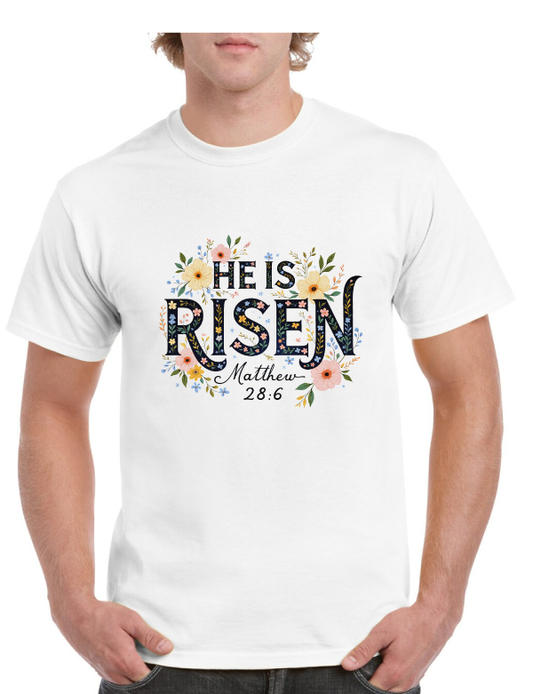 He Is Risen Matthew 28:6 Easter Tee