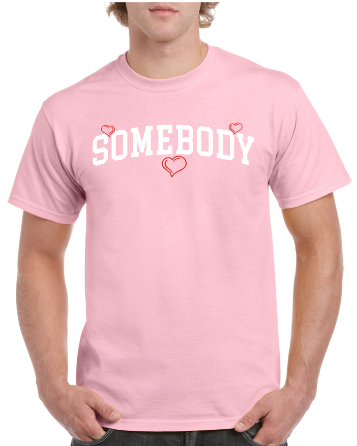 Somebody Couples Valentine's Tee